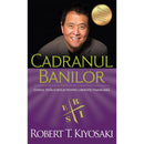 Cadranul banilor - Robert T. Kiyosaki - Delumani - Magazin Romanesc