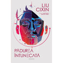 Pădurea întunecată (partea a II-a) - Liu Cixin - Delumani - Magazin Online Romanesc 