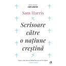 Scrisoare catre o natiune crestina - Sam Harris - Delumani - Magazin Online Romanesc 