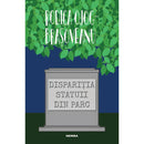 Disparitia statuii din parc - Rodica Ojog-Brasoveanu - Delumani - Magazin Online Romanesc 